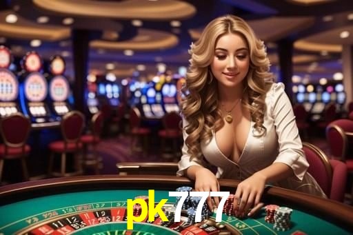 Live Casino pk777
